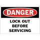 Danger Lock Out Before Servicing Safety Sign