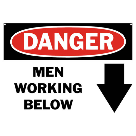 Danger Men Working Below Safety Sign