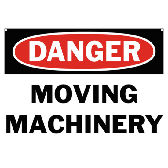Danger Moving Machinery Safety Sign
