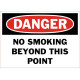 Danger No Smoking Beyond This Point Safety Sign