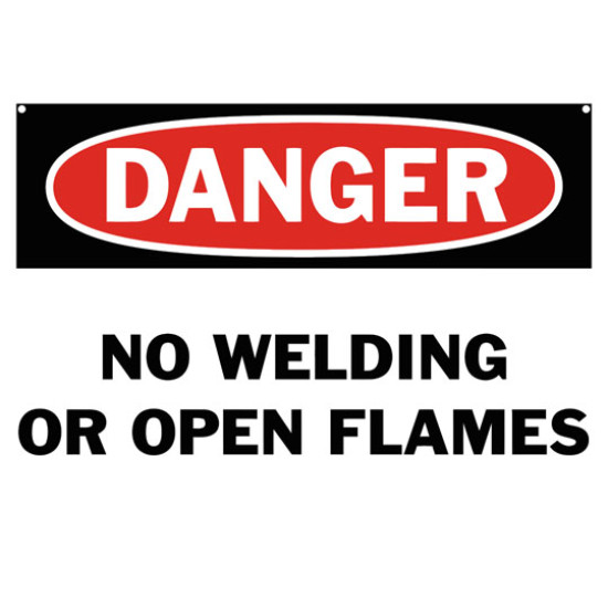 Danger No Welding Or Open Flames Safety Sign