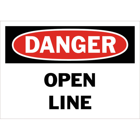 Danger Open Line Safety Sign