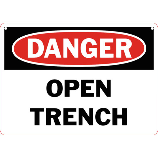 Danger Open Trench Safety Sign