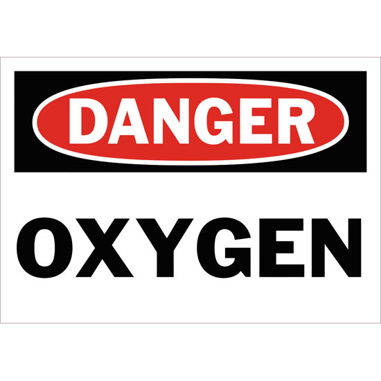 Danger Oxygen Safety Sign