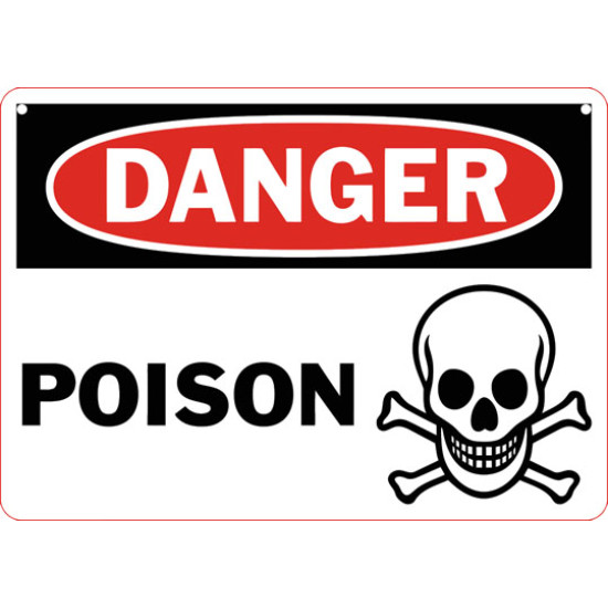 Danger Poison20 Safety Sign