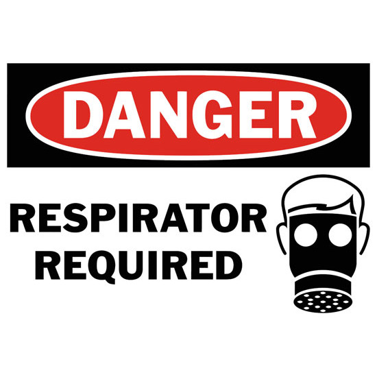 Danger Respirator Required Safety Sign