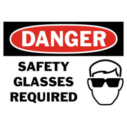 Danger Safety Glasses Required Safety Sign