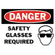 Danger Safety Glasses Required Safety Sign