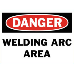 Danger Welding Arc Area Safety Sign
