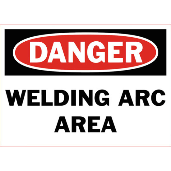 Danger Welding Arc Area Safety Sign