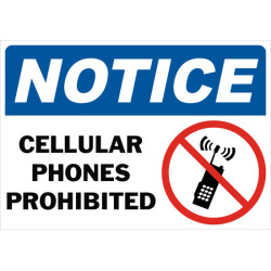 Notice Cellular Phones Prohibited Safety Sign