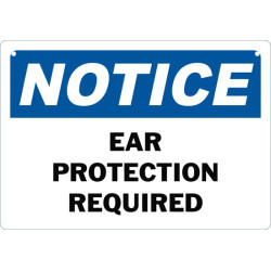 Notice Ear Protection Required Safety Sign