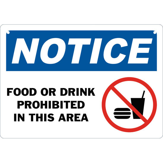 Notice Food Or Drink Prohibited In This Area Safety Sign