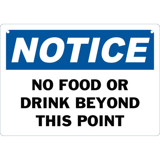 Notice No Food Or Drink Beyond This Point Safety Sign