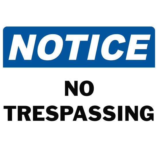 Notice No Trespassing Safety Sign