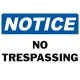 Notice No Trespassing Safety Sign