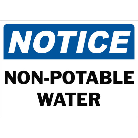 Notice Non-Potable Water Safety Sign