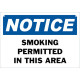 Notice Smoking Permitted In This Area Safety Sign