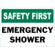 Safety First Emergency Shower Safety Sign