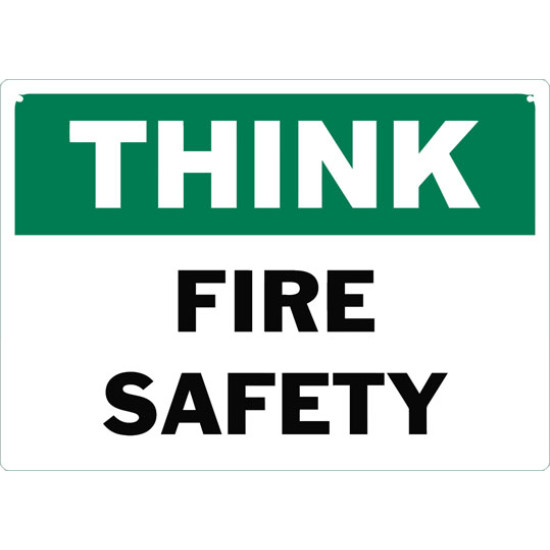 Think Fire Safety Safety Sign