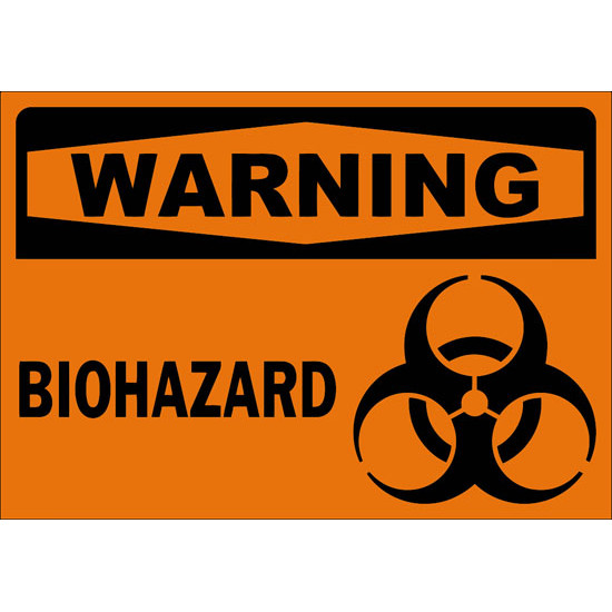 Warning Biohazard Safety Sign