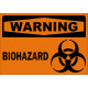 Warning Biohazard Safety Sign