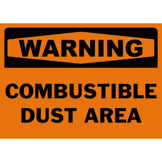 Warning Combustible Dust Area Safety Sign