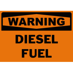 Warning Diesel Fuel Safety Sign
