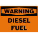 Warning Diesel Fuel Safety Sign