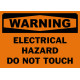 Warning Electrical Hazard Do Not Touch Safety Sign