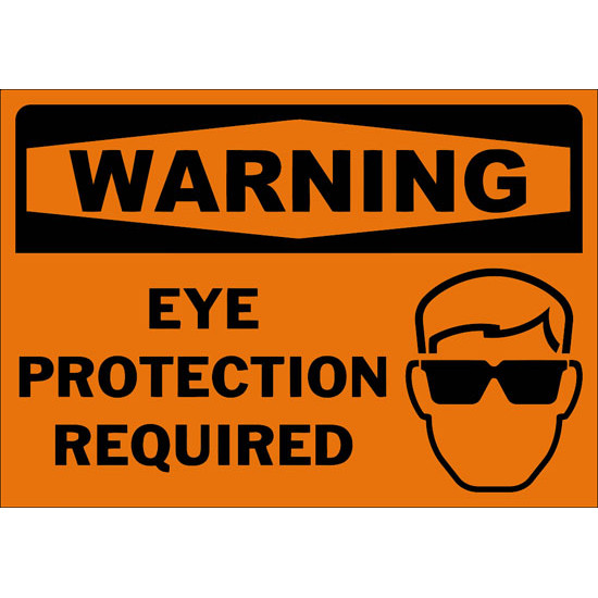Warning Eye Protection Required Safety Sign
