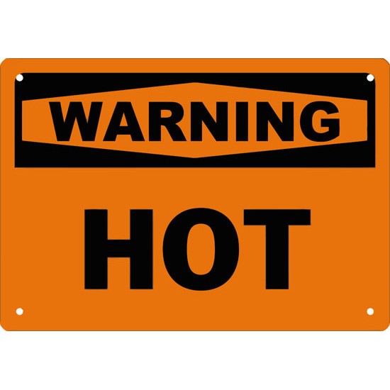 Warning Hot21 Safety Sign