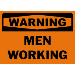 Warning Men Working Safety Sign