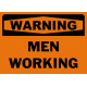 Warning Men Working Safety Sign