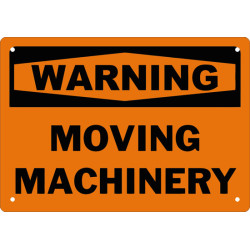 Warning Moving Machinery Safety Sign