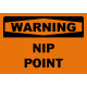 Warning Nip Point Safety Sign