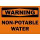 Warning Non-Potable Water Safety Sign