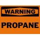 Warning Propane Safety Sign