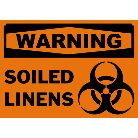 Warning Soiled Linens Safety Sign