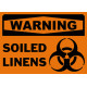 Warning Soiled Linens Safety Sign