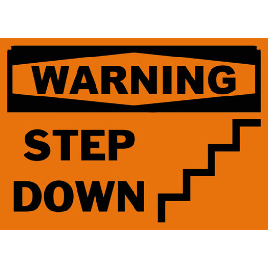 Warning Step Down Safety Sign