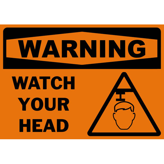 Warning Watch Your Head Safety Sign