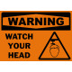 Warning Watch Your Head Safety Sign
