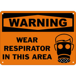 Warning Wear Respirator In This Area Safety Sign