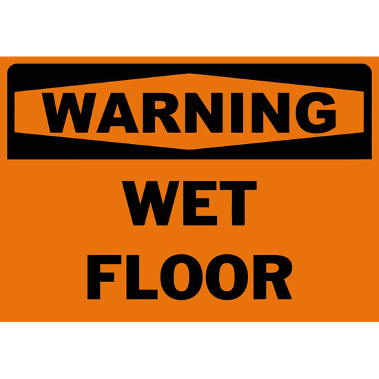 Warning Wet Floor Safety Sign