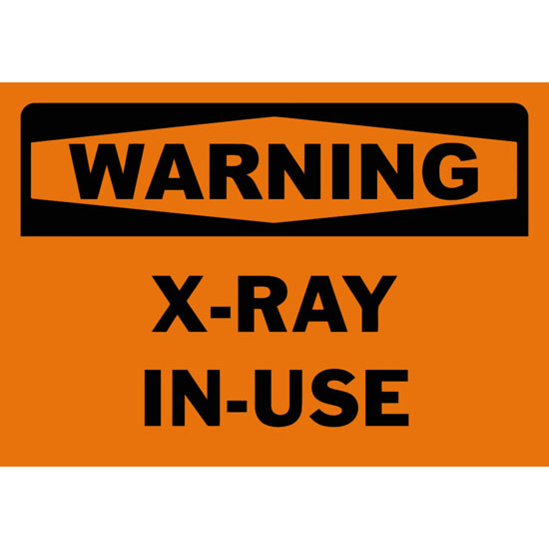Warning XRay InUse Safety Sign