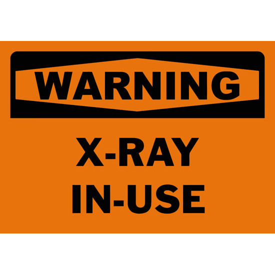 Warning X-Ray In-Use Safety Sign