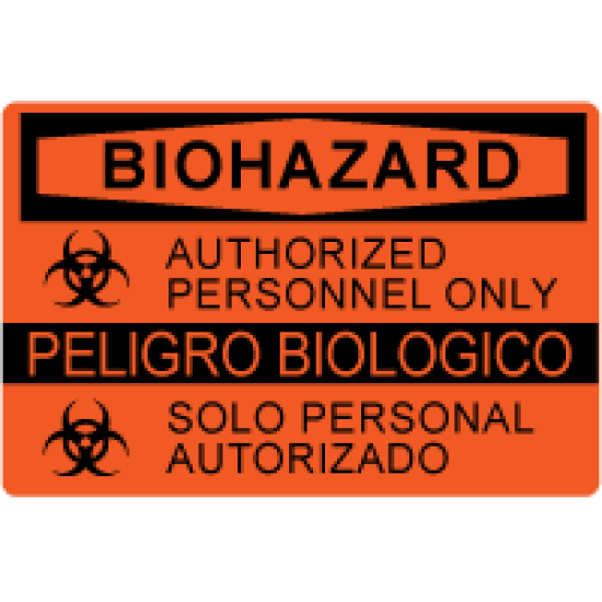 OSHA Safety Sign: Warning - Biohazard Authorized Personnel Only