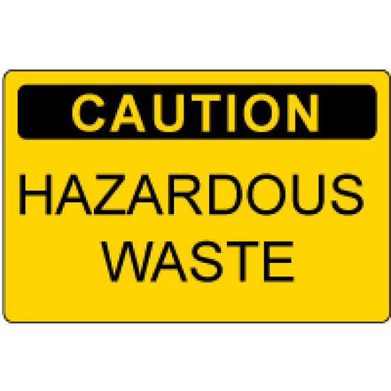 OSHA Caution Sign: Caution - Hazardous Waste 