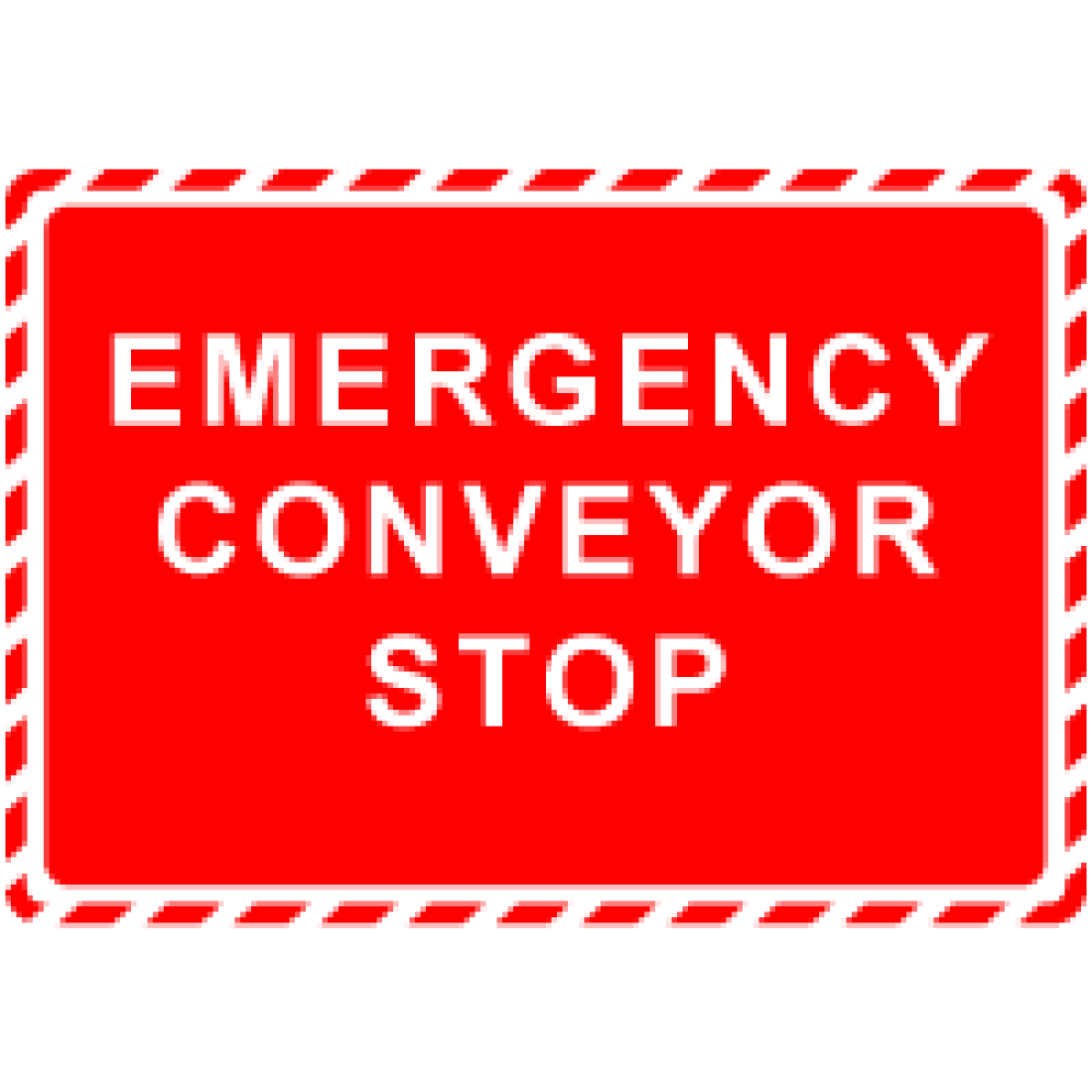 Emergency Conveyor Stop Sign
